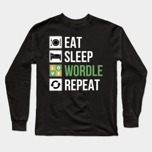 EAT SLEEP WORDLE REPEAT Long Sleeve T-Shirt